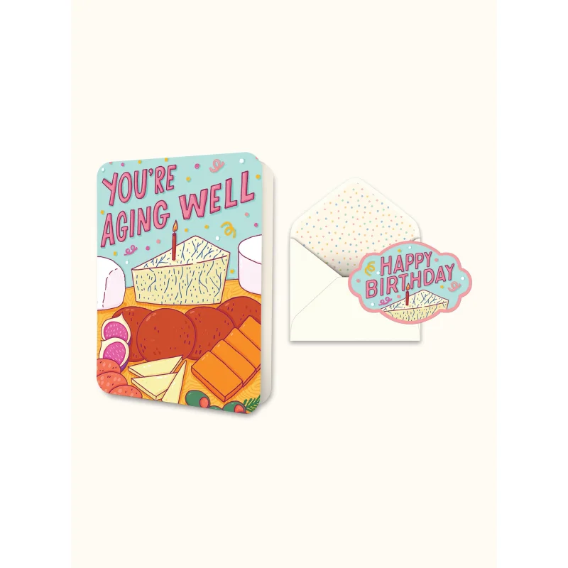 You’re Aging Well Deluxe Greeting Card