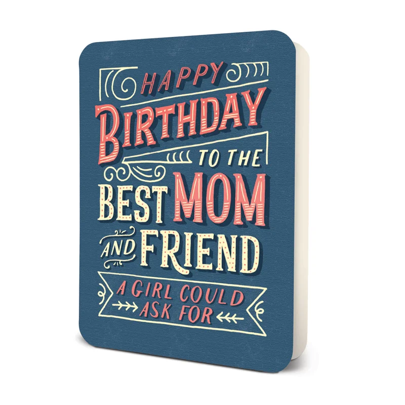 Best Mom and Friend BD Deluxe Greeting Card