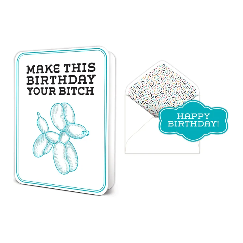 Make This Birthday Your Bitch Deluxe Greeting Card