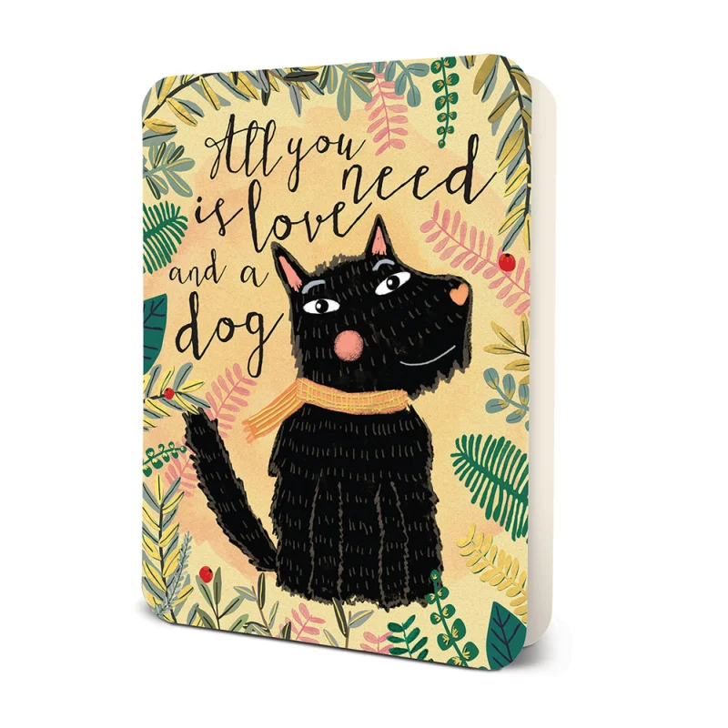 All You Need Is a Dog Deluxe Greeting Card